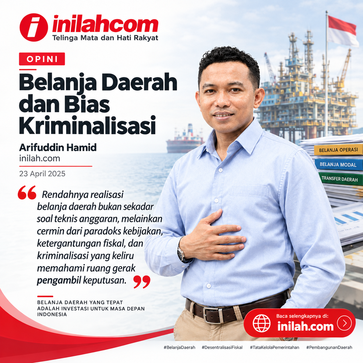 Belanja Daerah dan Bias Kriminalisasi