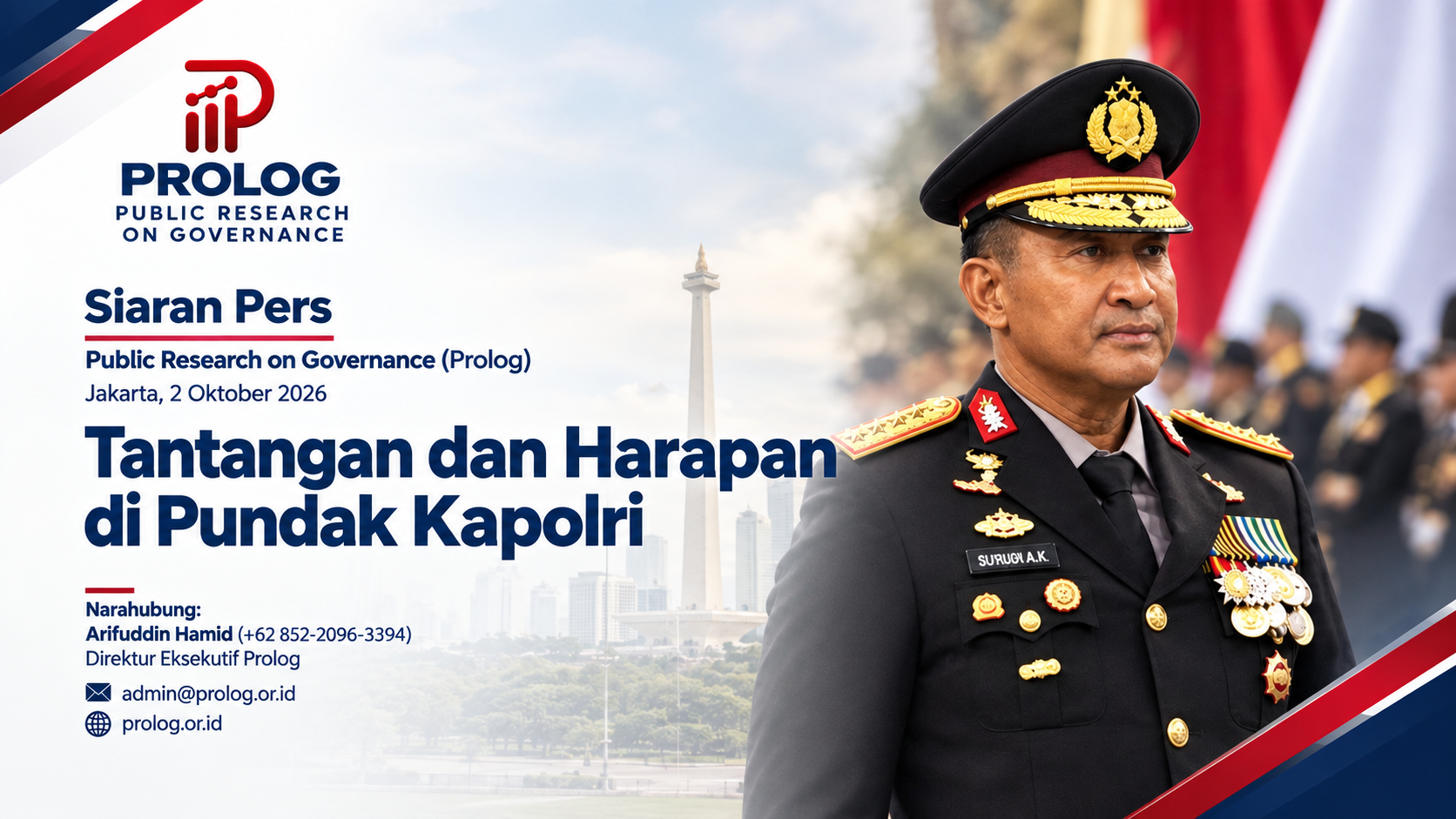 Tantangan dan Harapan di Pundak Kapolri